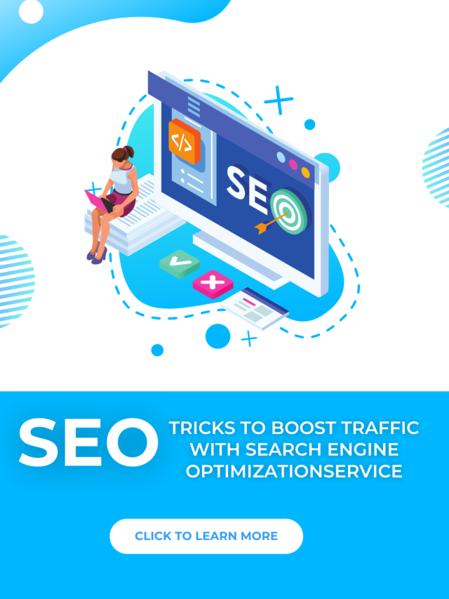 Tricks To Boost Traffic with Search Engine Optimization