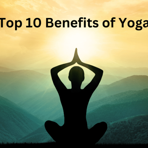 Top 10 Benefits of Yoga